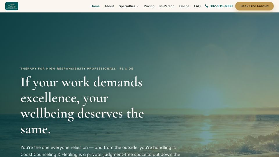 Coast Counseling and Healing homepage: a coastal sunrise behind the headline If your work demands excellence, your wellbeing deserves the same.